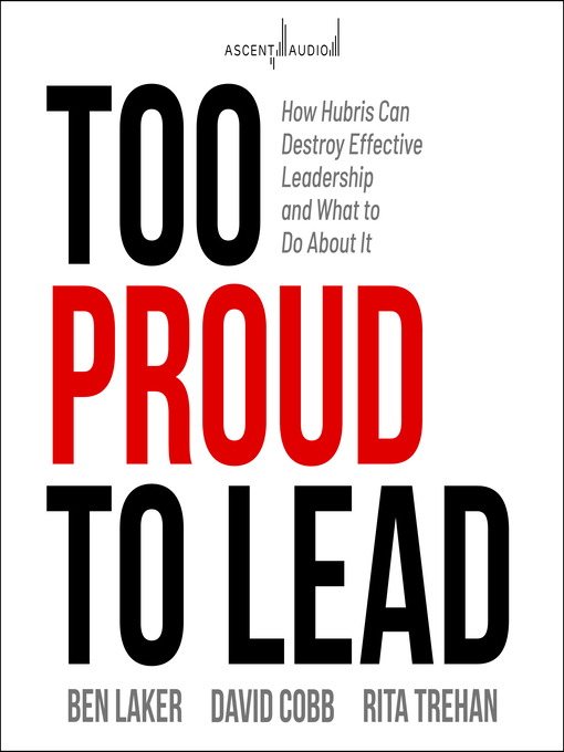 Title details for Too Proud to Lead by Ben Laker - Available